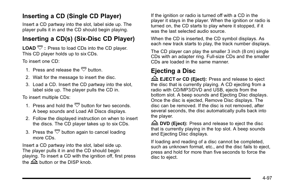 Inserting a cd (single cd player), Inserting a cd(s) (six-disc cd player), Ejecting a disc z | GMC 2010 Sierra User Manual | Page 321 / 658