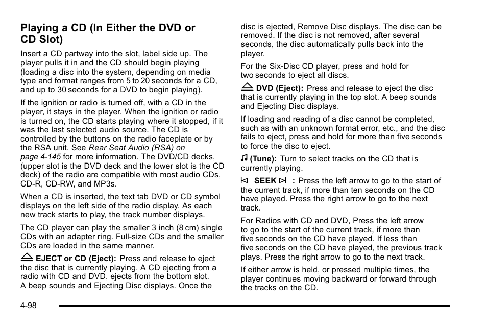 Playing a cd (in either the dvd or cd slot) | GMC 2010 Sierra User Manual | Page 322 / 658