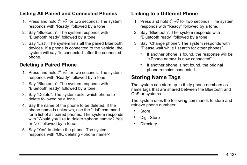 Storing name tags, Listing all paired and connected phones, Deleting a paired phone | Linking to a different phone | GMC 2010 Sierra User Manual | Page 351 / 658