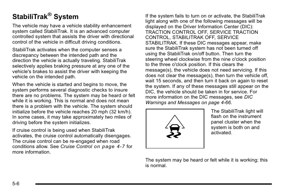 Stabilitrak® system, Stabilitrak, System on | System, System -6 | GMC 2010 Sierra User Manual | Page 382 / 658