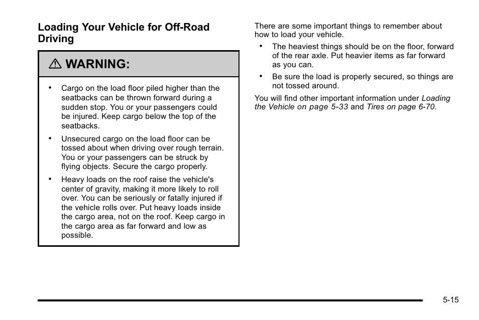 Warning, Loading your vehicle for off-road driving | GMC 2010 Sierra User Manual | Page 391 / 658