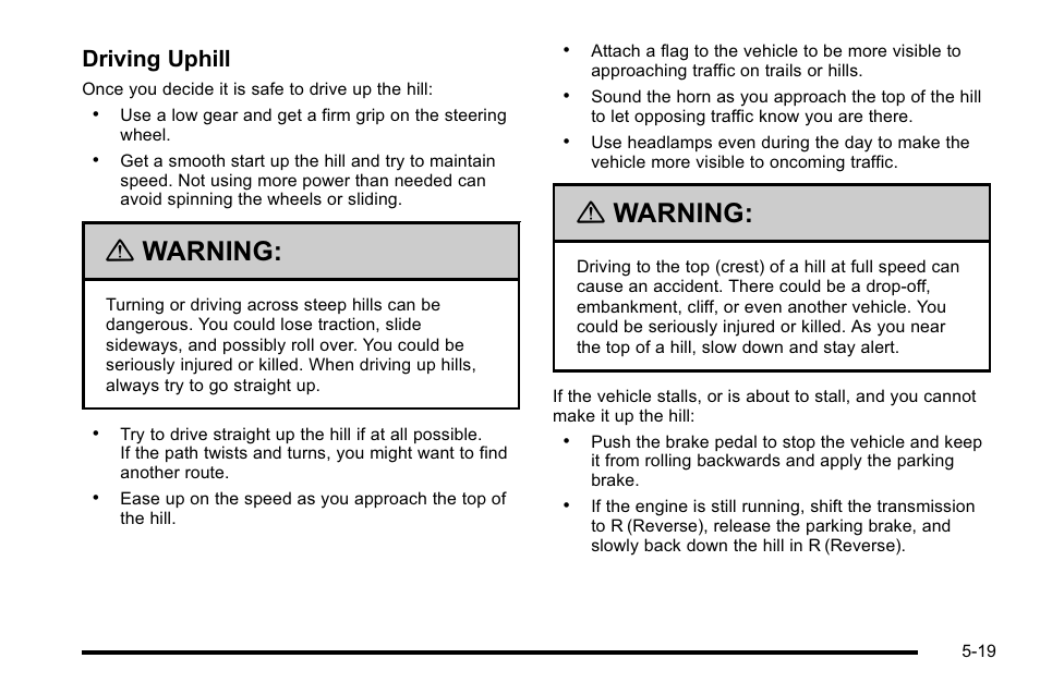 Warning, Driving uphill | GMC 2010 Sierra User Manual | Page 395 / 658