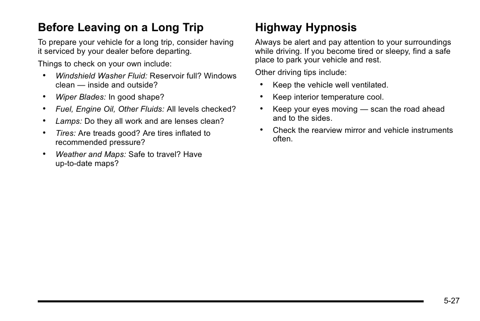 Before leaving on a long trip, Highway hypnosis, Before leaving on a long trip -27 | Highway hypnosis -27 | GMC 2010 Sierra User Manual | Page 403 / 658