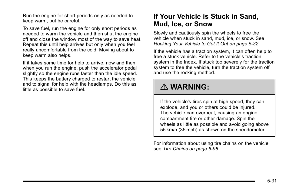 If your vehicle is stuck in sand, mud, ice, Or snow -31, Warning | GMC 2010 Sierra User Manual | Page 407 / 658