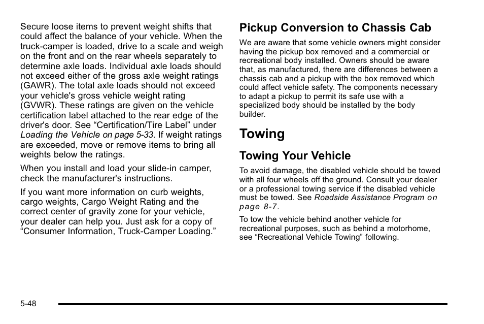 Pickup conversion to chassis cab, Towing, Towing your vehicle | Towing -48, Pickup conversion to chassis cab -48, Towing your vehicle -48 | GMC 2010 Sierra User Manual | Page 424 / 658