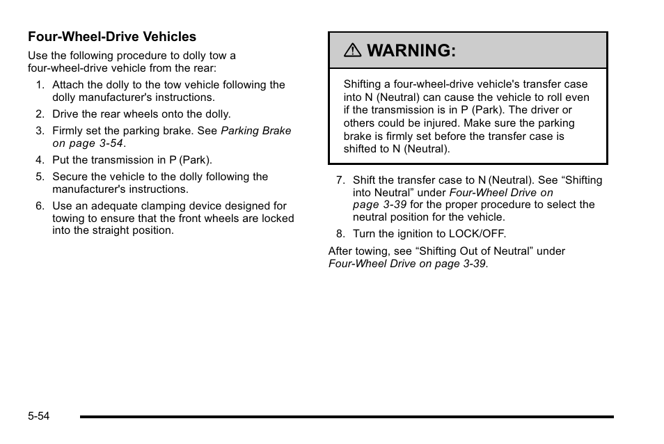 Warning | GMC 2010 Sierra User Manual | Page 430 / 658