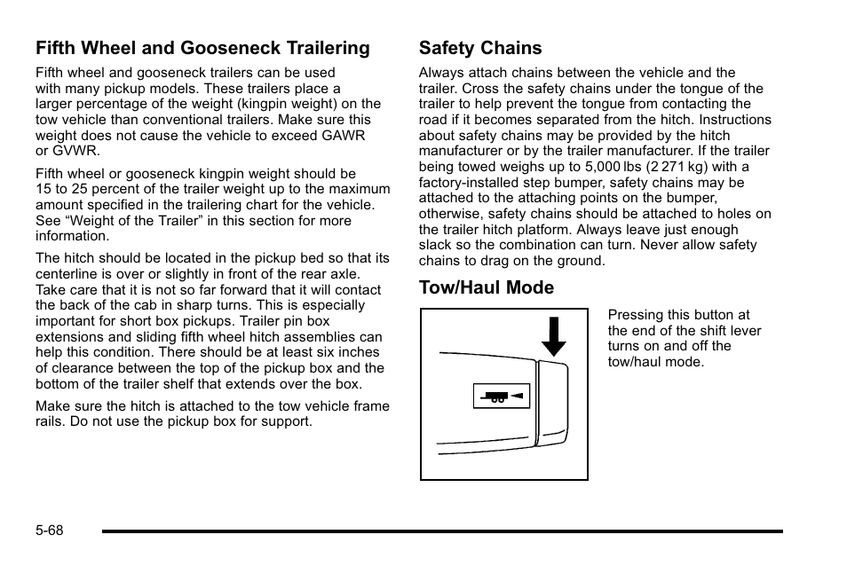 Fifth wheel and gooseneck trailering, Safety chains, Tow/haul mode | GMC 2010 Sierra User Manual | Page 444 / 658