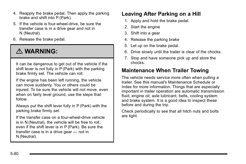 Warning, Leaving after parking on a hill, Maintenance when trailer towing | GMC 2010 Sierra User Manual | Page 456 / 658