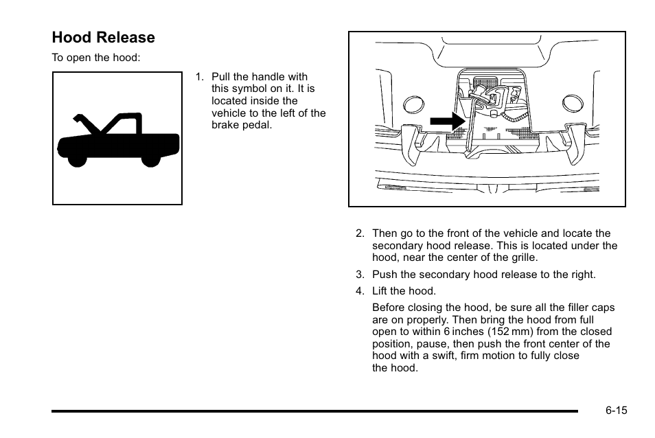 Hood release, Hood release -15 | GMC 2010 Sierra User Manual | Page 475 / 658