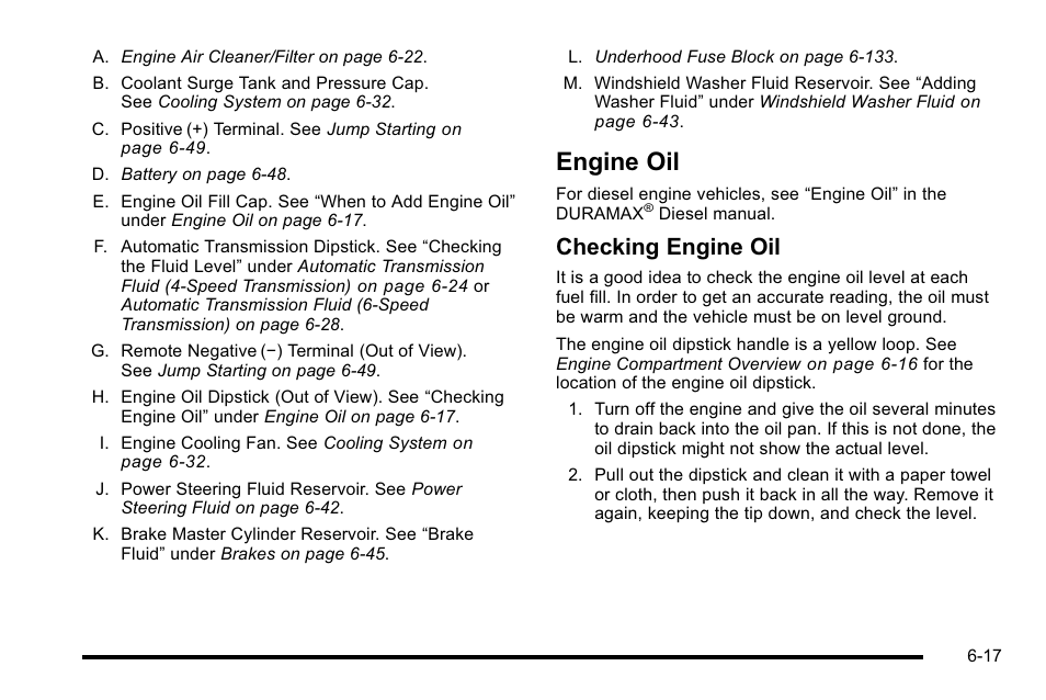 Engine oil, Engine oil -17, Checking engine oil | GMC 2010 Sierra User Manual | Page 477 / 658