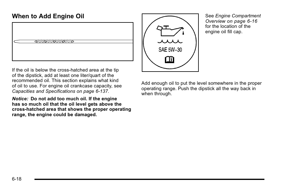 When to add engine oil | GMC 2010 Sierra User Manual | Page 478 / 658