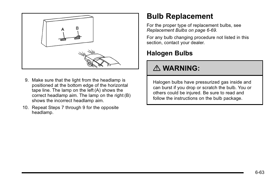 Bulb replacement, Halogen bulbs, Bulb replacement -63 | Maintenance schedule, Halogen bulbs -63, Warning | GMC 2010 Sierra User Manual | Page 523 / 658