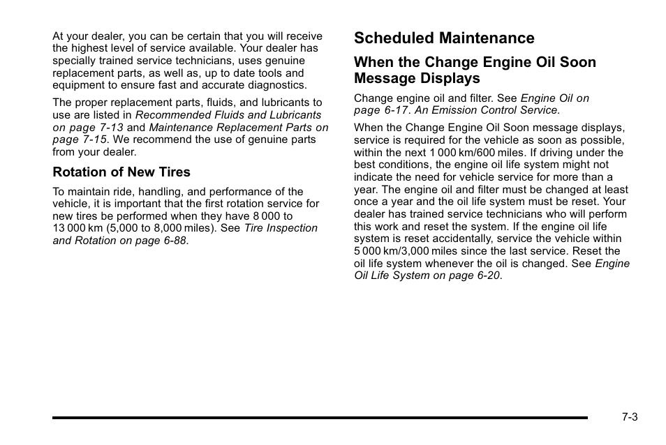 Scheduled maintenance, Scheduled maintenance -3, Engine | When the change engine oil soon message displays | GMC 2010 Sierra User Manual | Page 603 / 658