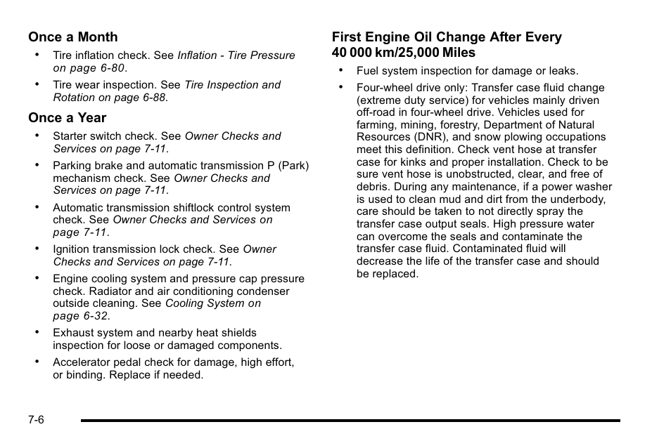 Once a month, Once a year | GMC 2010 Sierra User Manual | Page 606 / 658