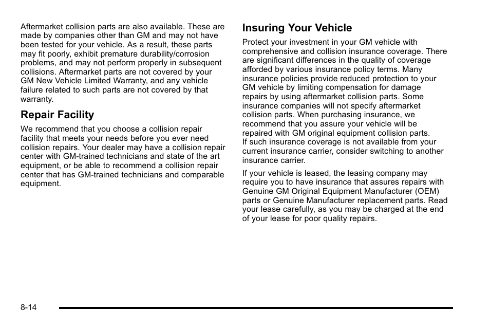 Repair facility, Insuring your vehicle | GMC 2010 Sierra User Manual | Page 634 / 658