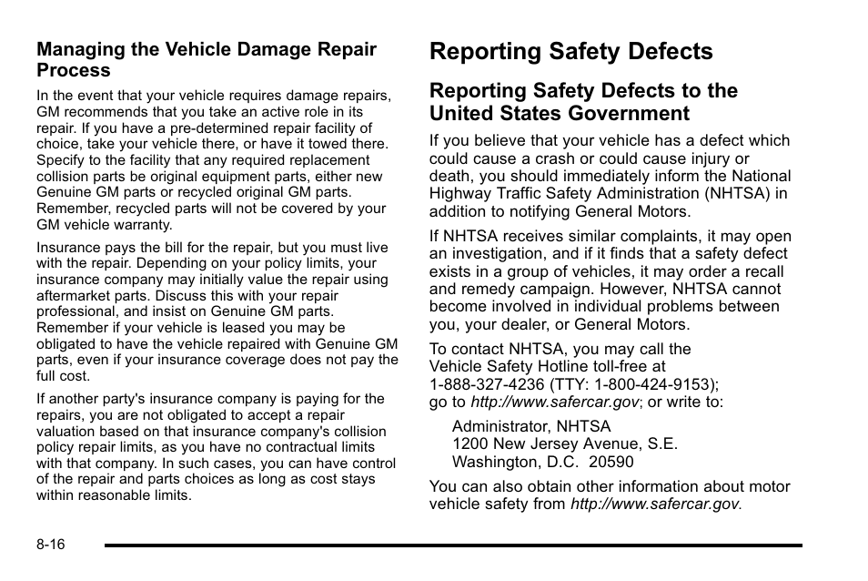 Reporting safety defects, Reporting safety defects -16, Reporting safety defects to the united states | Government -16, Managing the vehicle damage repair process | GMC 2010 Sierra User Manual | Page 636 / 658