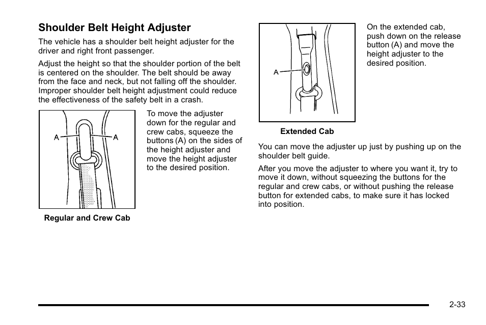 Shoulder belt height adjuster | GMC 2010 Sierra User Manual | Page 75 / 658