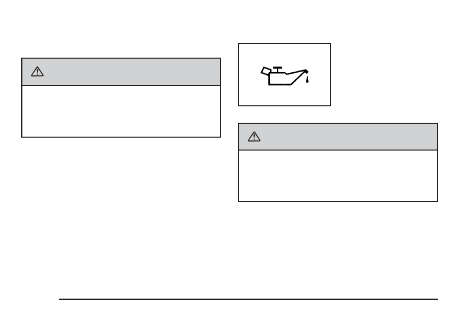 Oil pressure light, Oil pressure light -38, Caution | GMC 2009 Savana User Manual | Page 156 / 406
