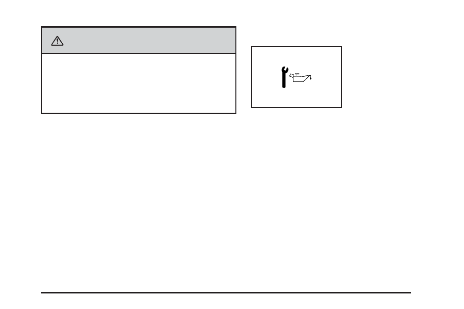 Change engine oil light, Change engine oil light -45, Caution | GMC 2008 Envoy User Manual | Page 179 / 468