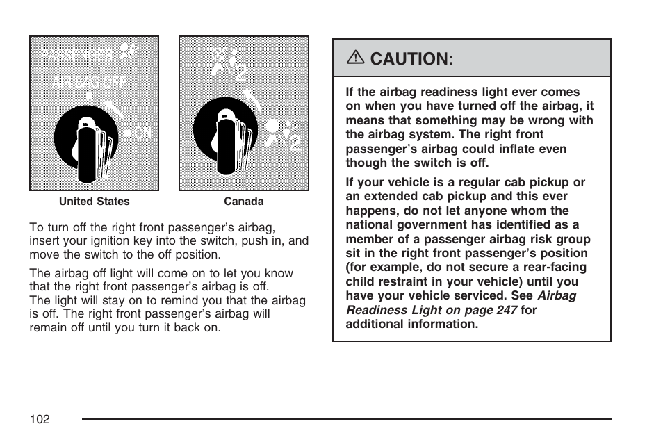 Caution | GMC 2007 Sierra User Manual | Page 102 / 674