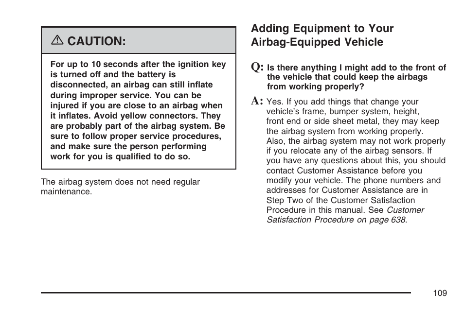 Adding equipment to your airbag-equipped vehicle, Adding equipment to your, Airbag-equipped vehicle | GMC 2007 Sierra User Manual | Page 109 / 674