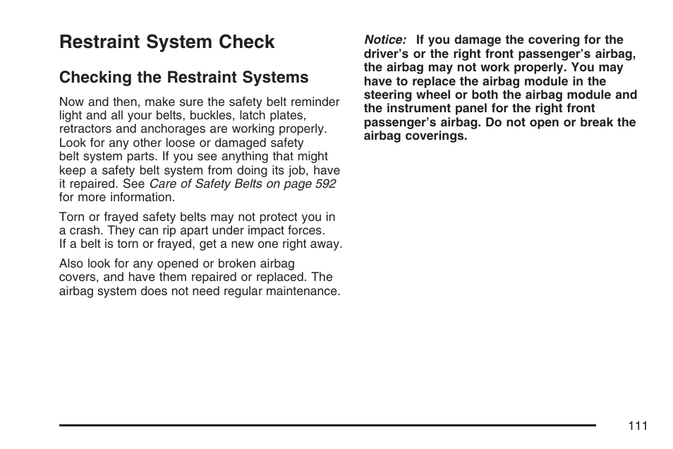 Restraint system check, Checking the restraint systems | GMC 2007 Sierra User Manual | Page 111 / 674