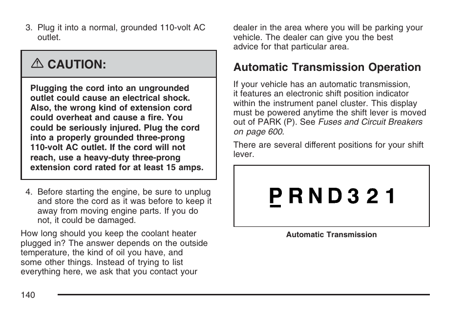 Automatic transmission operation, Caution | GMC 2007 Sierra User Manual | Page 140 / 674