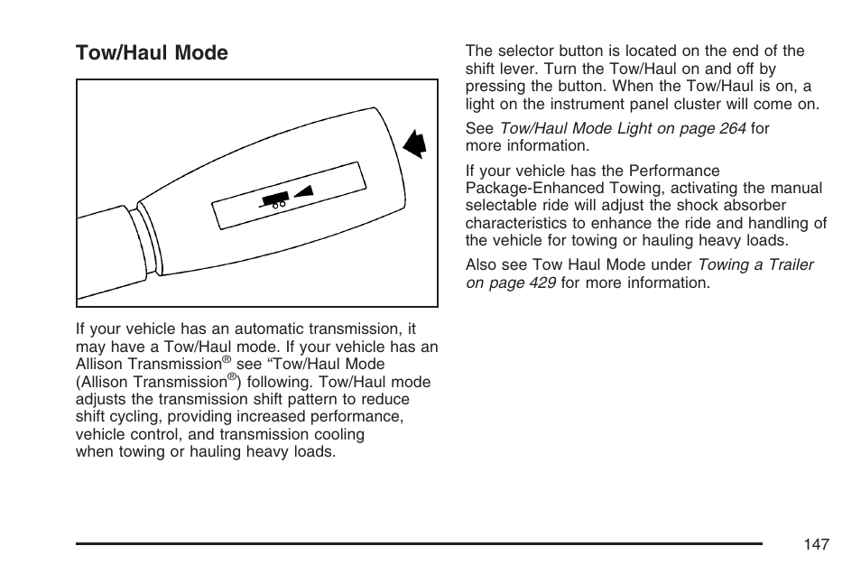 Tow/haul mode | GMC 2007 Sierra User Manual | Page 147 / 674