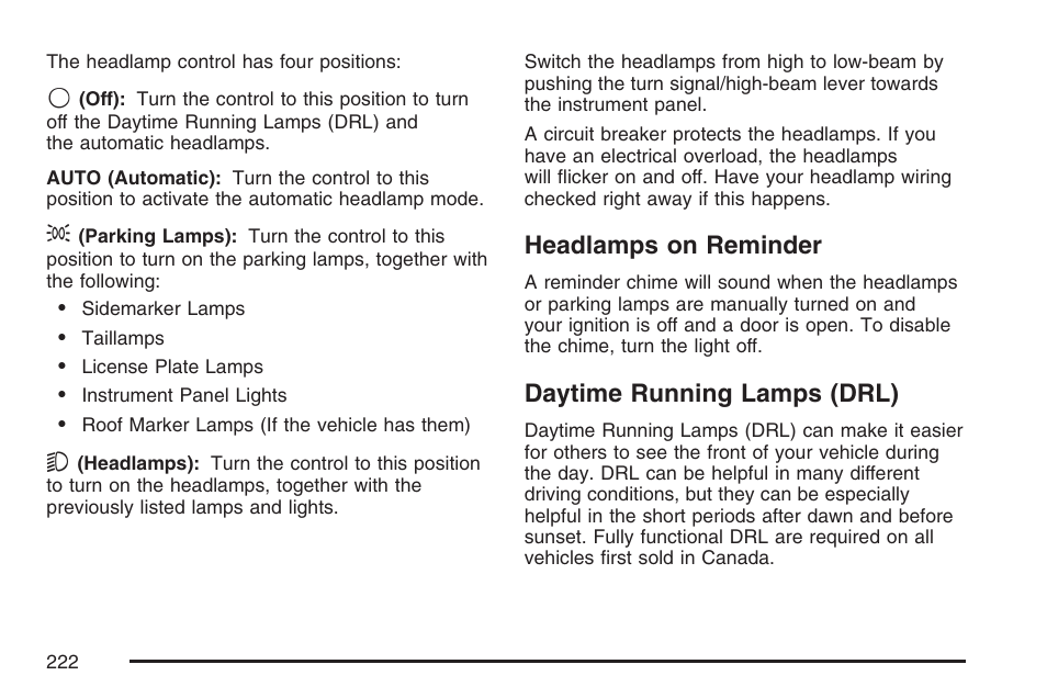 Headlamps on reminder, Daytime running lamps (drl), Headlamps on reminder daytime running lamps (drl) | GMC 2007 Sierra User Manual | Page 222 / 674