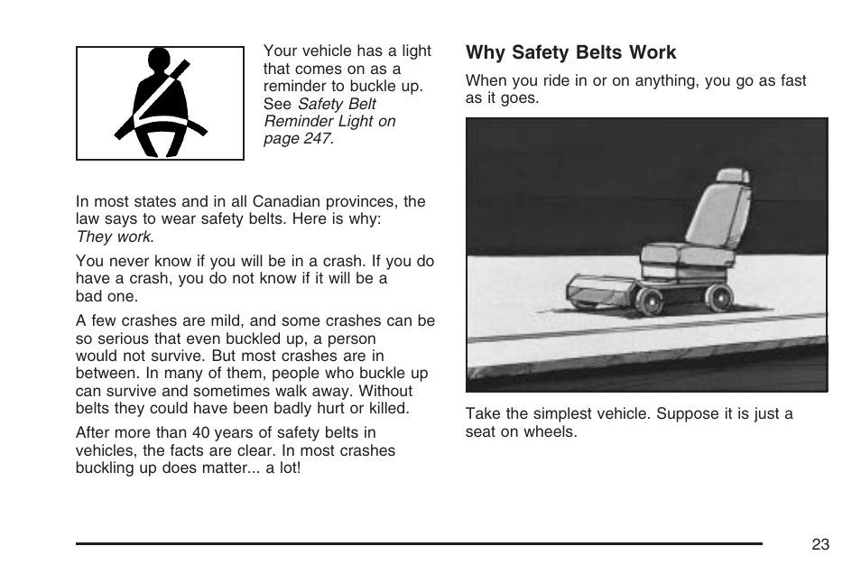 Why safety belts work | GMC 2007 Sierra User Manual | Page 23 / 674