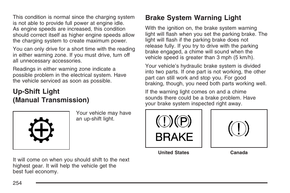 Up-shift light (manual transmission), Brake system warning light | GMC 2007 Sierra User Manual | Page 254 / 674