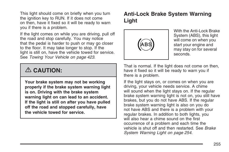 Anti-lock brake system warning light, Caution | GMC 2007 Sierra User Manual | Page 255 / 674