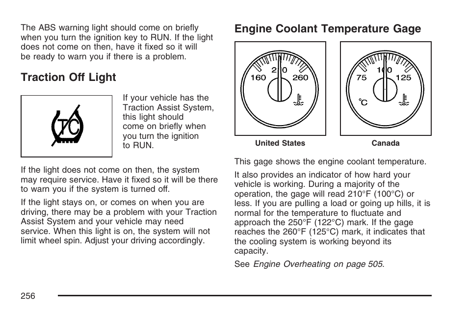 Traction off light, Engine coolant temperature gage, Traction off light engine coolant temperature gage | GMC 2007 Sierra User Manual | Page 256 / 674