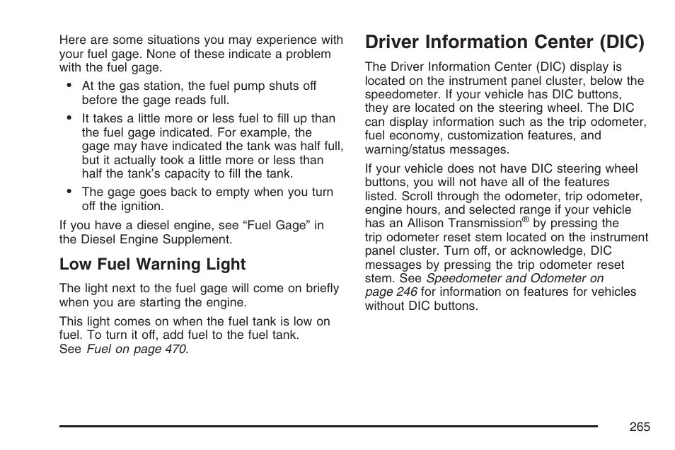 Low fuel warning light, Driver information center (dic) | GMC 2007 Sierra User Manual | Page 265 / 674