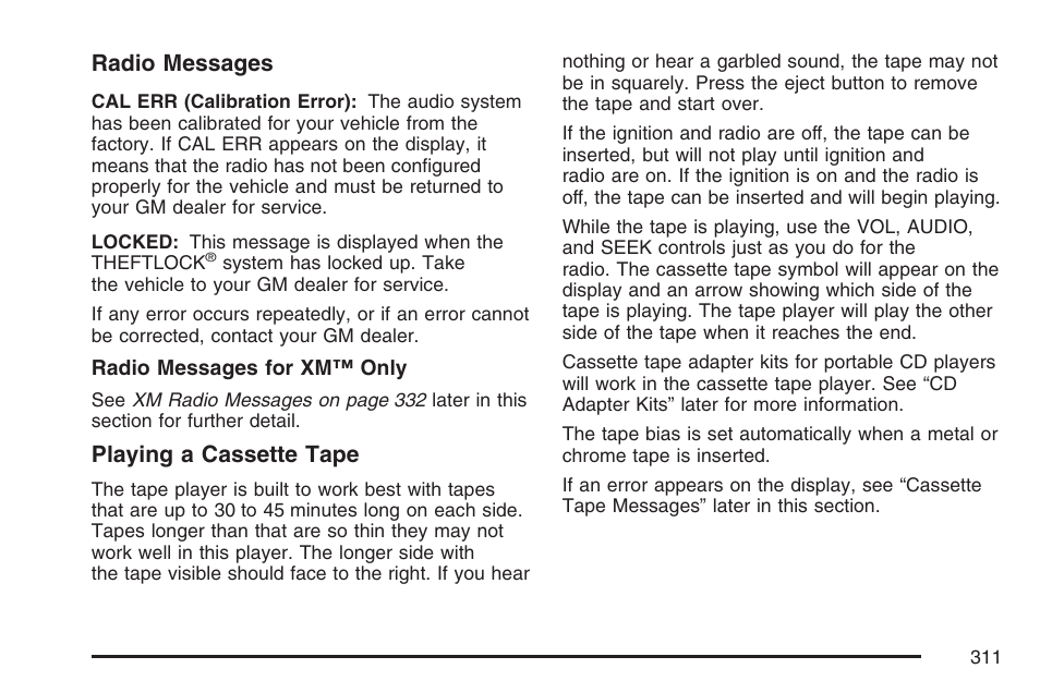 Radio messages, Playing a cassette tape | GMC 2007 Sierra User Manual | Page 311 / 674