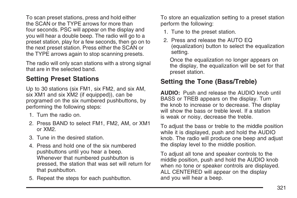 Setting preset stations, Setting the tone (bass/treble) | GMC 2007 Sierra User Manual | Page 321 / 674