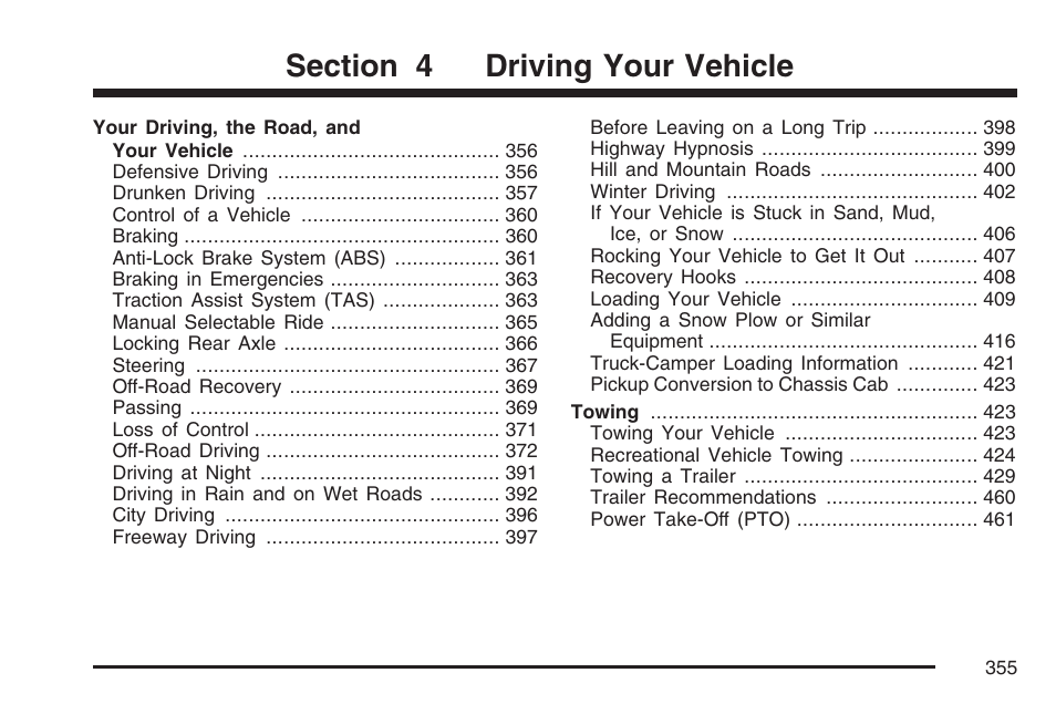 Driving your vehicle | GMC 2007 Sierra User Manual | Page 355 / 674
