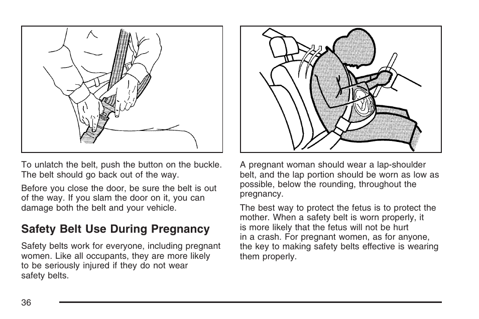 Safety belt use during pregnancy | GMC 2007 Sierra User Manual | Page 36 / 674