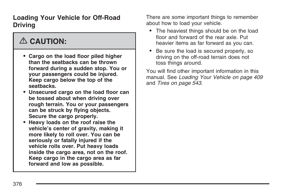 Caution | GMC 2007 Sierra User Manual | Page 376 / 674