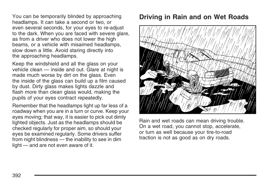 Driving in rain and on wet roads | GMC 2007 Sierra User Manual | Page 392 / 674
