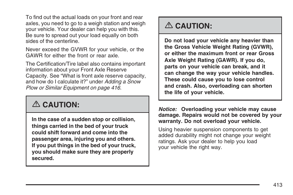 Caution | GMC 2007 Sierra User Manual | Page 413 / 674