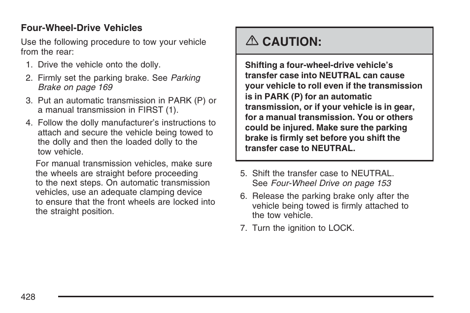 Caution | GMC 2007 Sierra User Manual | Page 428 / 674