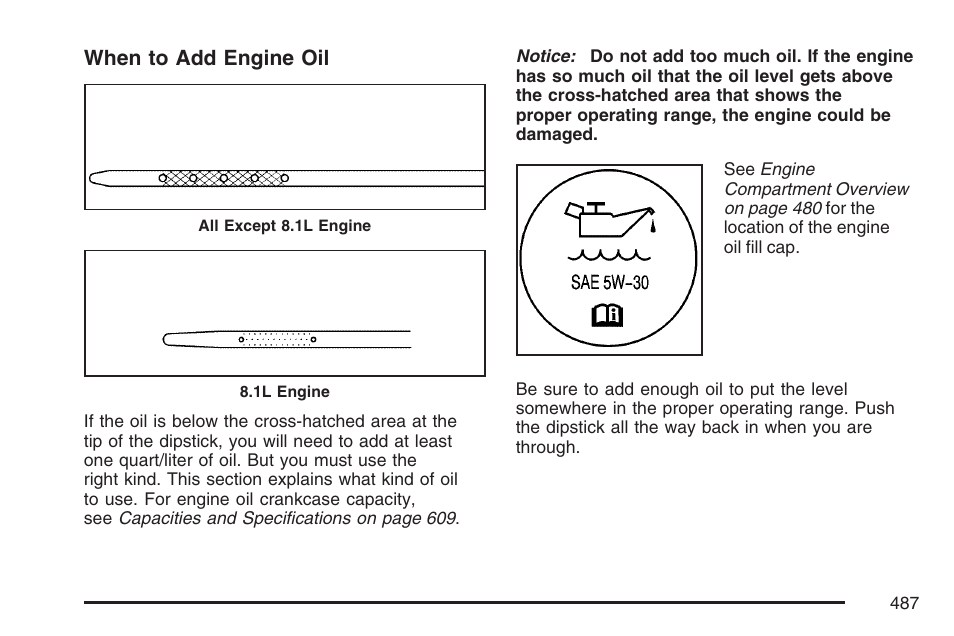 When to add engine oil | GMC 2007 Sierra User Manual | Page 487 / 674