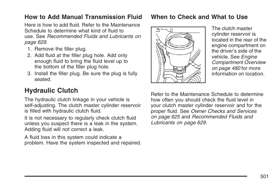 Hydraulic clutch | GMC 2007 Sierra User Manual | Page 501 / 674