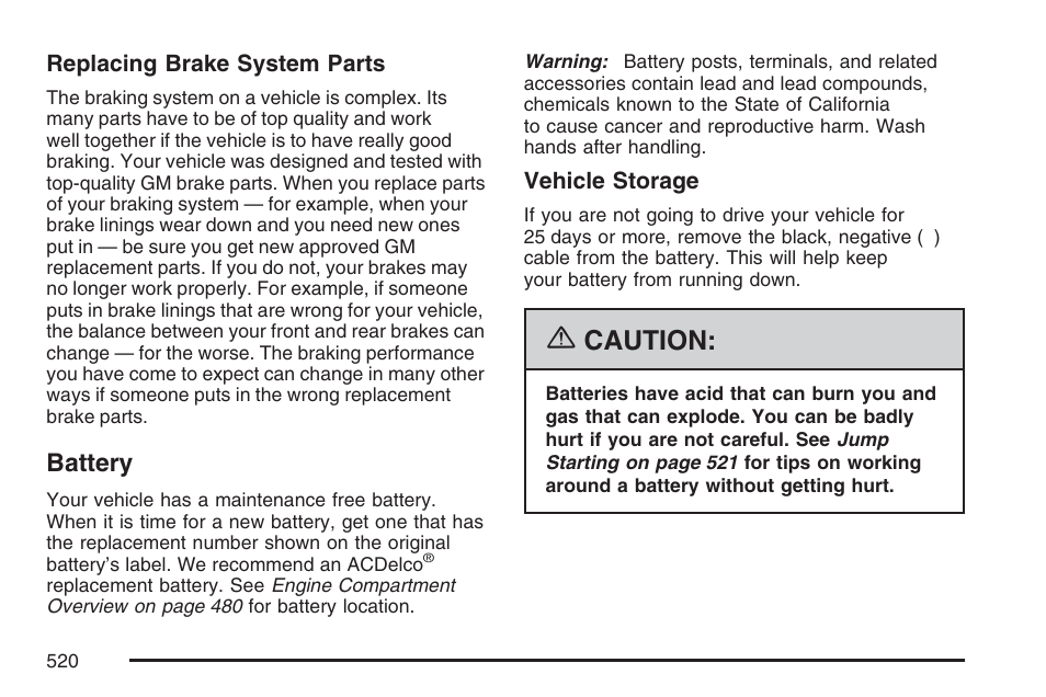 Battery, Caution | GMC 2007 Sierra User Manual | Page 520 / 674