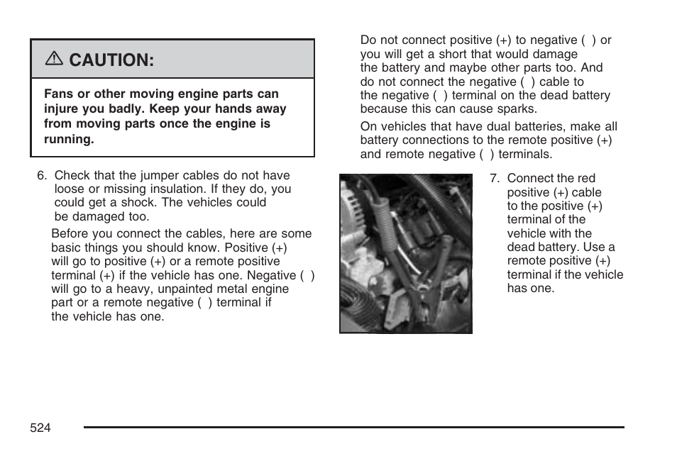 Caution | GMC 2007 Sierra User Manual | Page 524 / 674