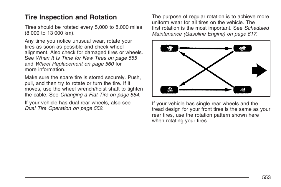 Tire inspection and rotation | GMC 2007 Sierra User Manual | Page 553 / 674