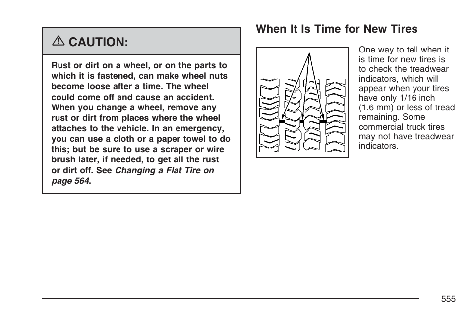 When it is time for new tires | GMC 2007 Sierra User Manual | Page 555 / 674