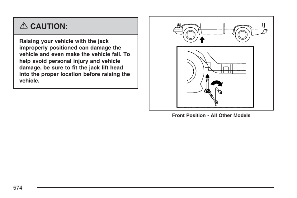 Caution | GMC 2007 Sierra User Manual | Page 574 / 674