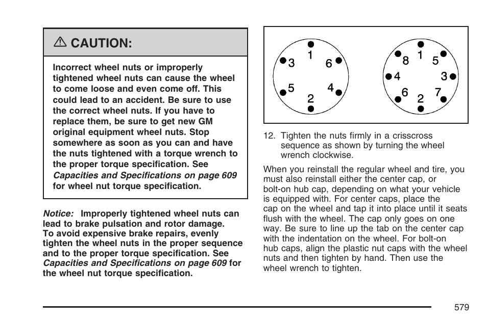 Caution | GMC 2007 Sierra User Manual | Page 579 / 674